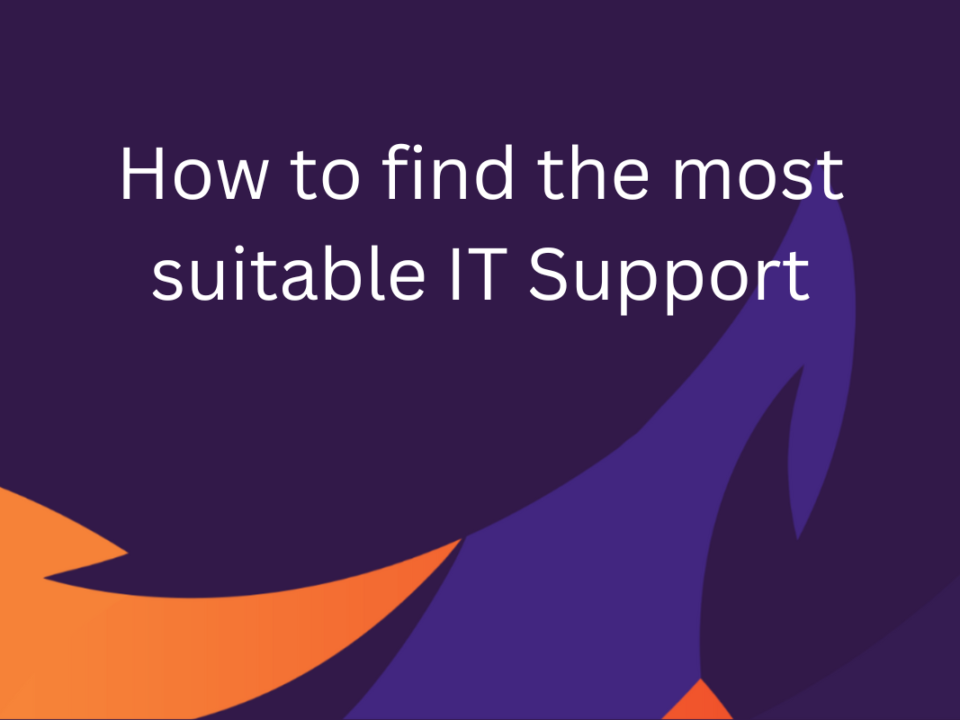 How to find the most suitable IT Support – CARA Technology